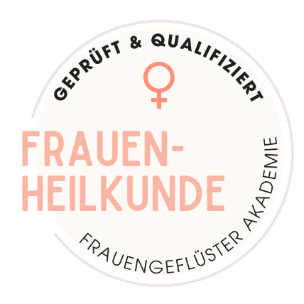 Siegel Frauenheilkunde-Zertifizierung Siegel Frauengeflüster Akademie, Frauenheilkunde Fachausbildung